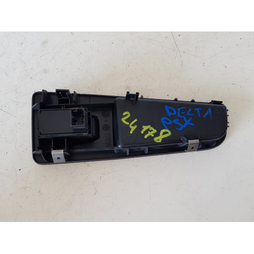 735474930 PULSANTIERA COMANDO ALZAVETRO POSTERIORE SINSITRO LANCIA DELTA 2008